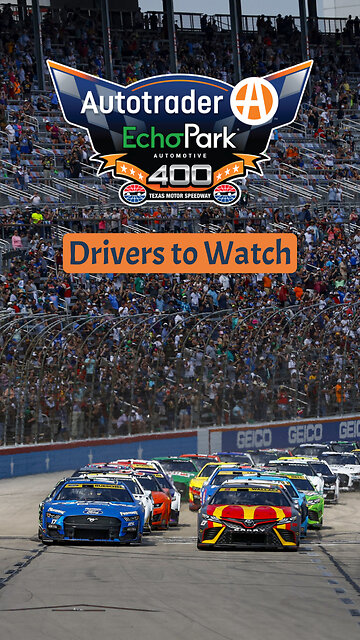 Drivers to Watch for in the Autotrader EchoPark Automotive 400 from Texas #nascar #racing