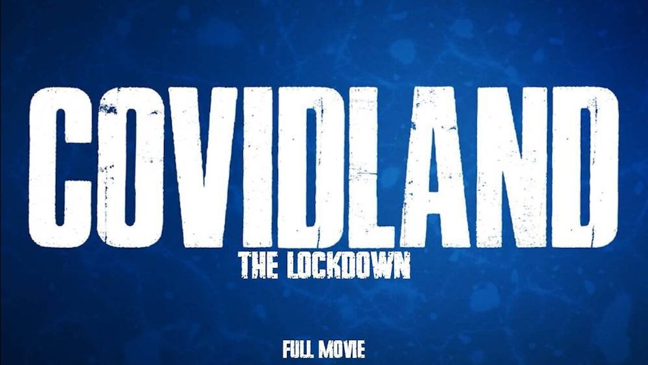 Covidland: The Lockdown