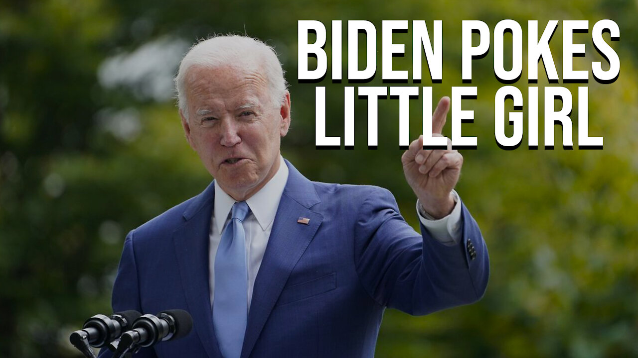 Biden Pokes Little Girl | Daily Biden Dumpster Fire