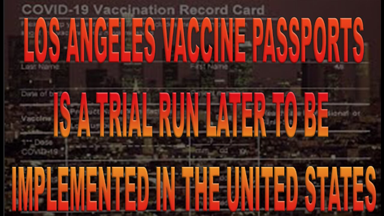 Ep.417 | L.A.'s STRICT VACCINE PASSPORT MANDATE IS A TRIAL RUN FOR AMERICA