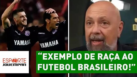 "LANÚS deu exemplo de raça ao futebol brasileiro!", exalta Nilson