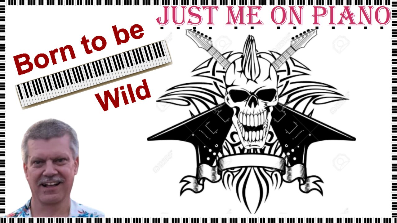 Proto-Metal Cover by Just Me on Piano and Vocal - Born to be Wild (Steppenwolf) - Barry Lough