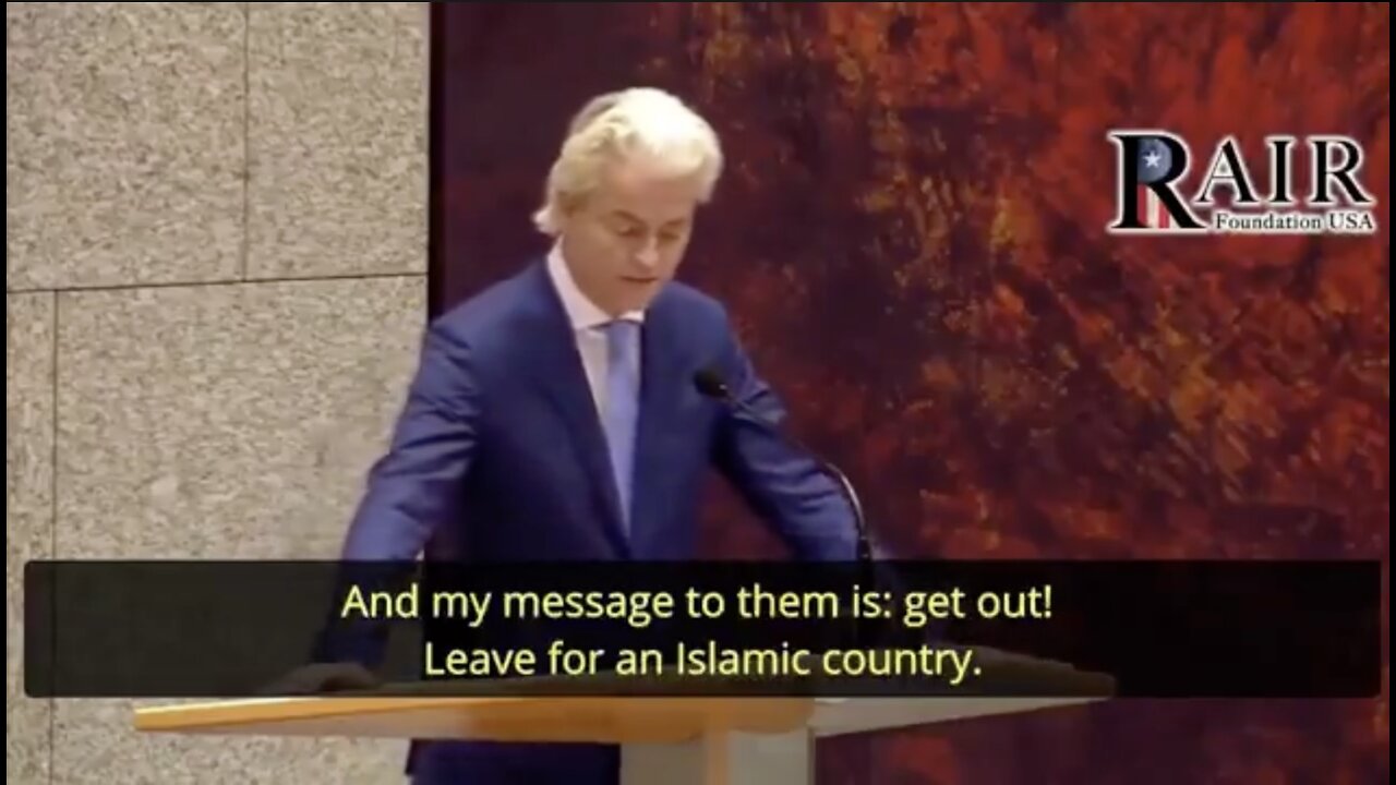 “We have imported a monster into Europe and this monster is called Islam.”