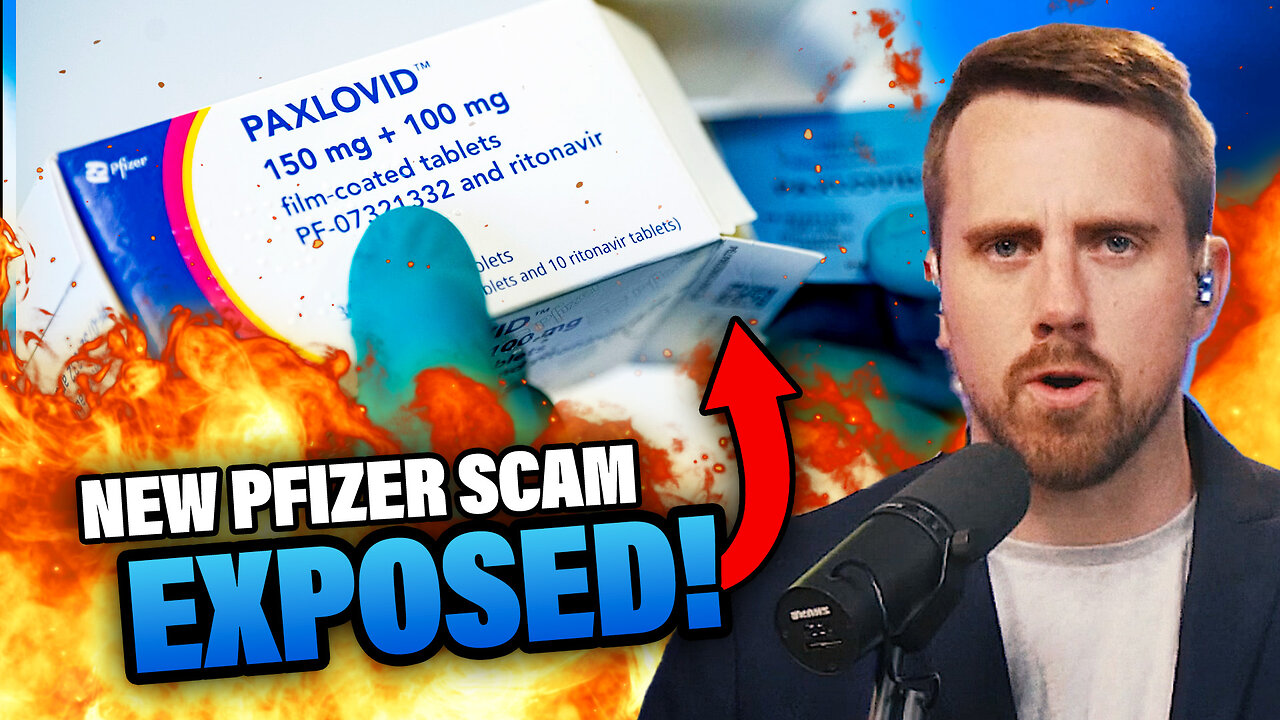 EXPOSED: Billion $$$ Pfizer SCAM "Paxlovid" COVID-19 Pill - TAXPAYER FUNDED! | Elijah Schaffer