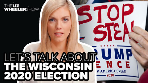 Let’s talk about the Wisconsin 2020 election