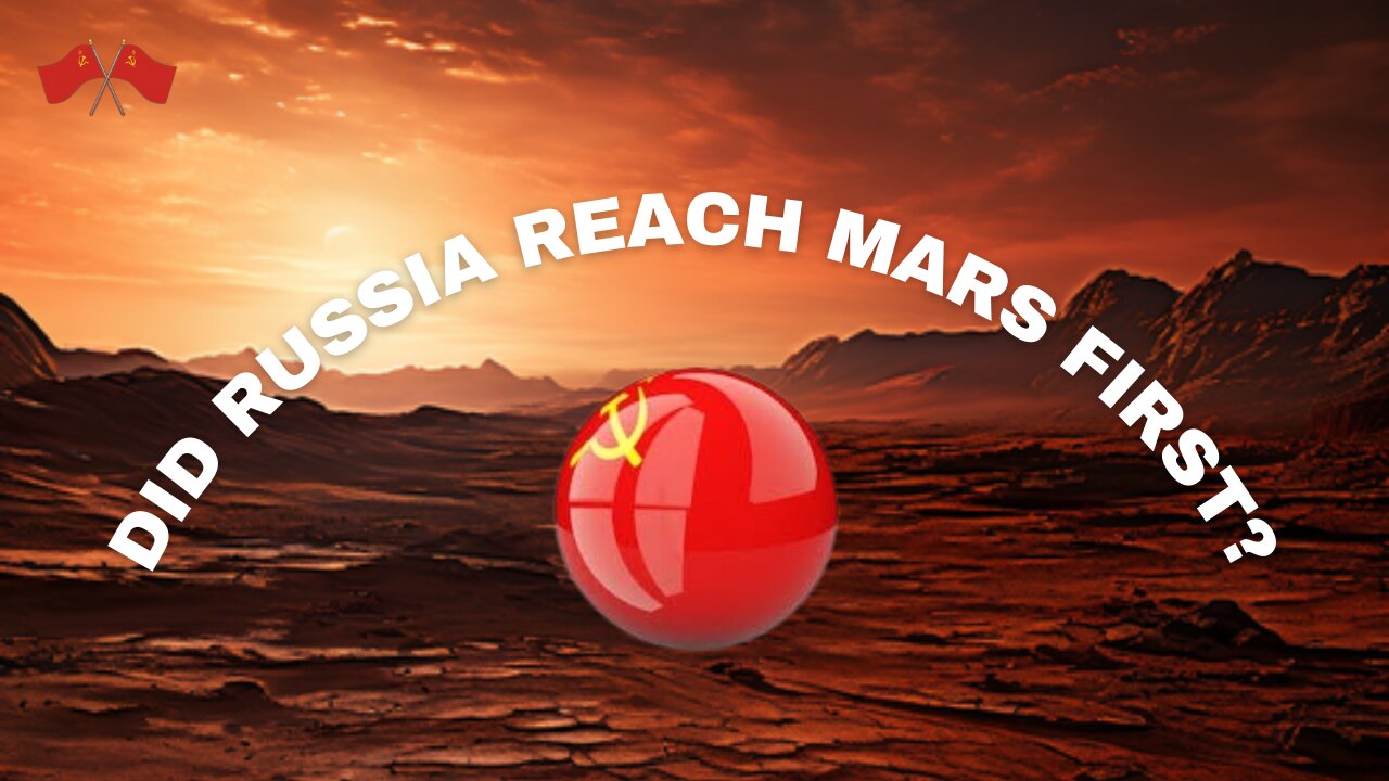 Were the Russians the first to Land on Mars?