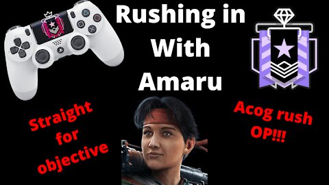 Rainbow Six Siege - Rushing In With Amaru