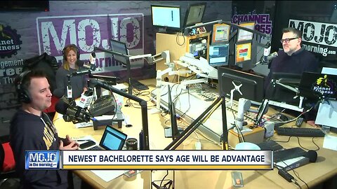 Mojo in the Morning: Newest Bachelorette says age will be advantage