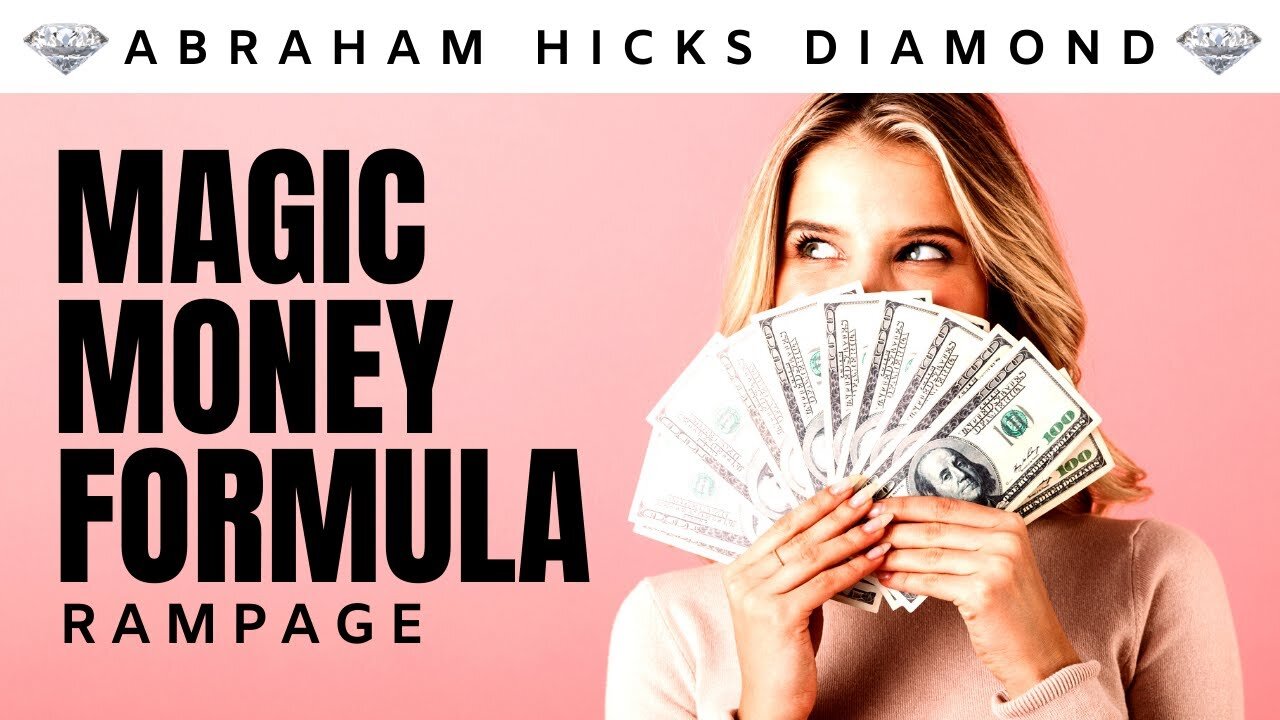 💎Abraham Hicks DIAMOND💎 | Magic Money Formula Rampage (Listen & Repeat) | Law Of Attraction (LOA)