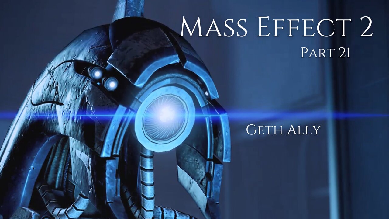 Mass Effect 2 Part 21 - Geth Ally