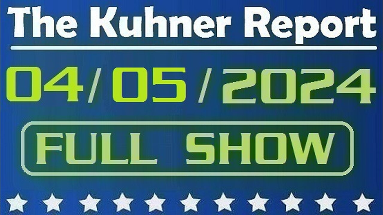 The Kuhner Report 04/05/2024 [FULL SHOW] U.S. Secretary of State Blinken says Ukraine will become a member of NATO. The only question is WHEN