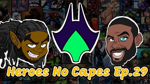 Heroes No Capes Ep.29