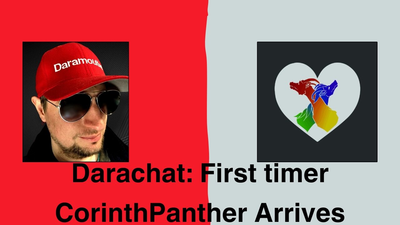 Darachat: First timer CorinthPanther Arrives