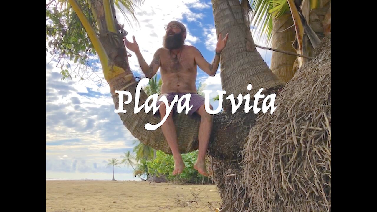 Costa Rica Adventures Part 4 - Playa Uvita - Trippy Hippie Party