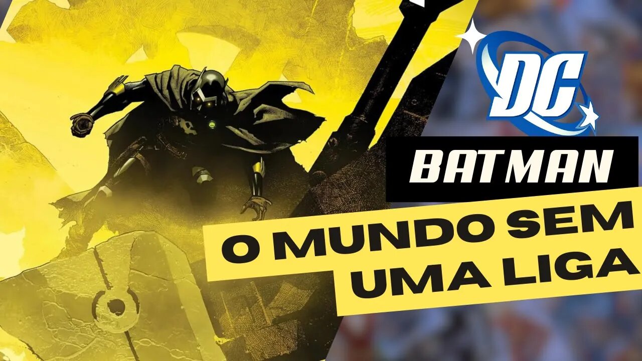 HQ - Crise das Trevasː Mundos Sem a Liga da Justiça - Batman #1