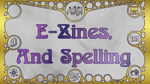 Magical Mishaps: Ezines, And Spelling