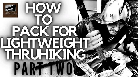 Hiking Gear: Part 2 | How to Pack-Unsupported #Hikinggear2021 #Thru-Hiking