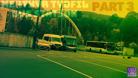 Merthyr Tydfil |Bus Station |Part 3