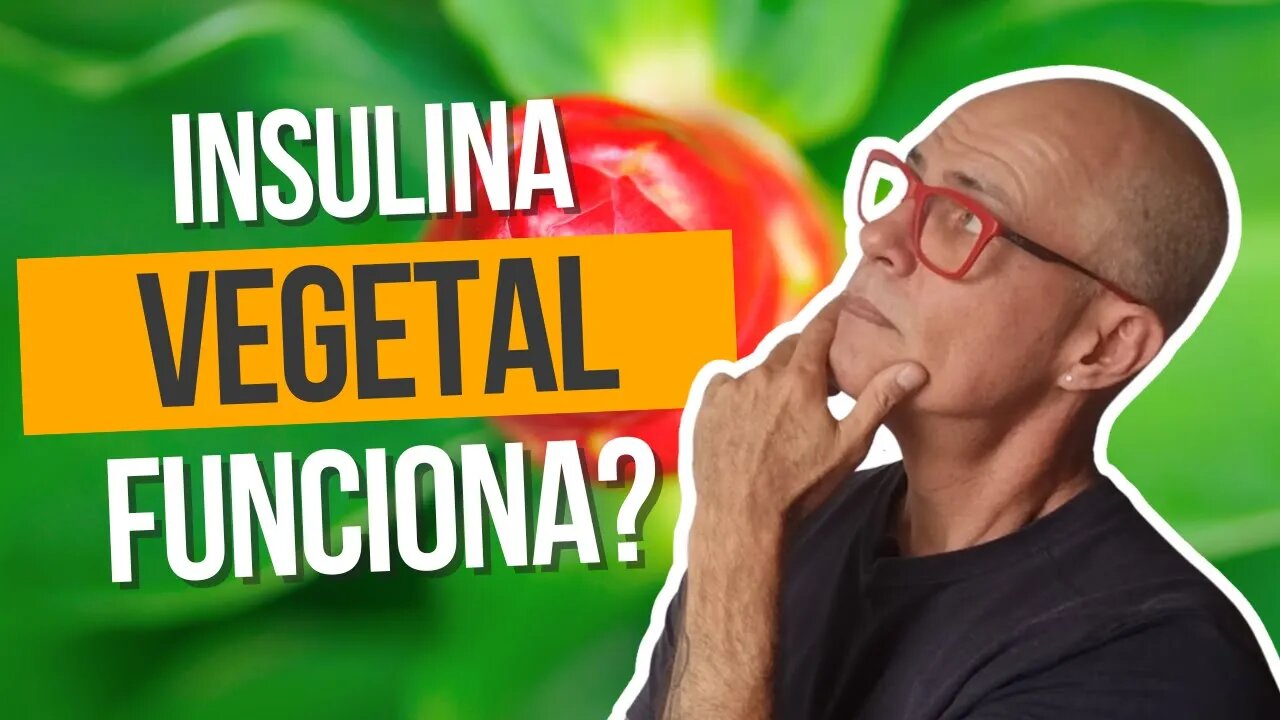 Insulina Vegetal Funciona