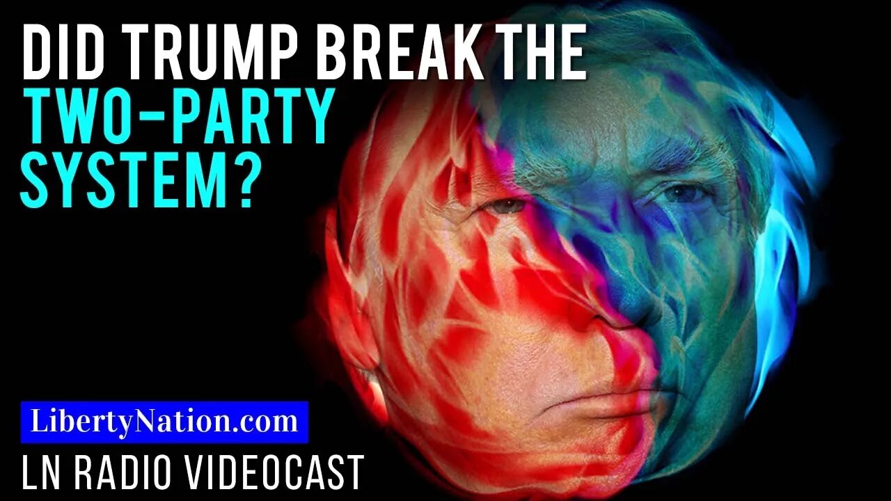Did Trump Break the Two-Party System?