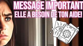 ⚠️ IMPORTANT ⚠️ ELLE À BESOIN DE TON AIDE! ❤️ #canalisation