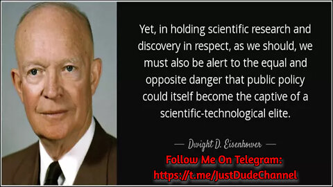 Eisenhower's Warning About A Scientific Technological Elite And How Prophetic His Words Have Become!