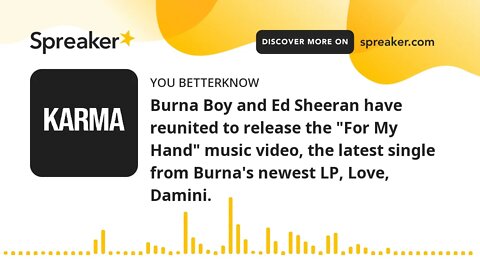 Burna Boy and Ed Sheeran have reunited to release the "For My Hand" music video, the latest single f