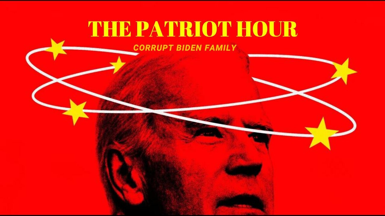 (The Patriot Hour) Corrupt Joe Biden.