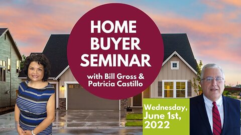 Home Buyer Seminar | June 1, 2022