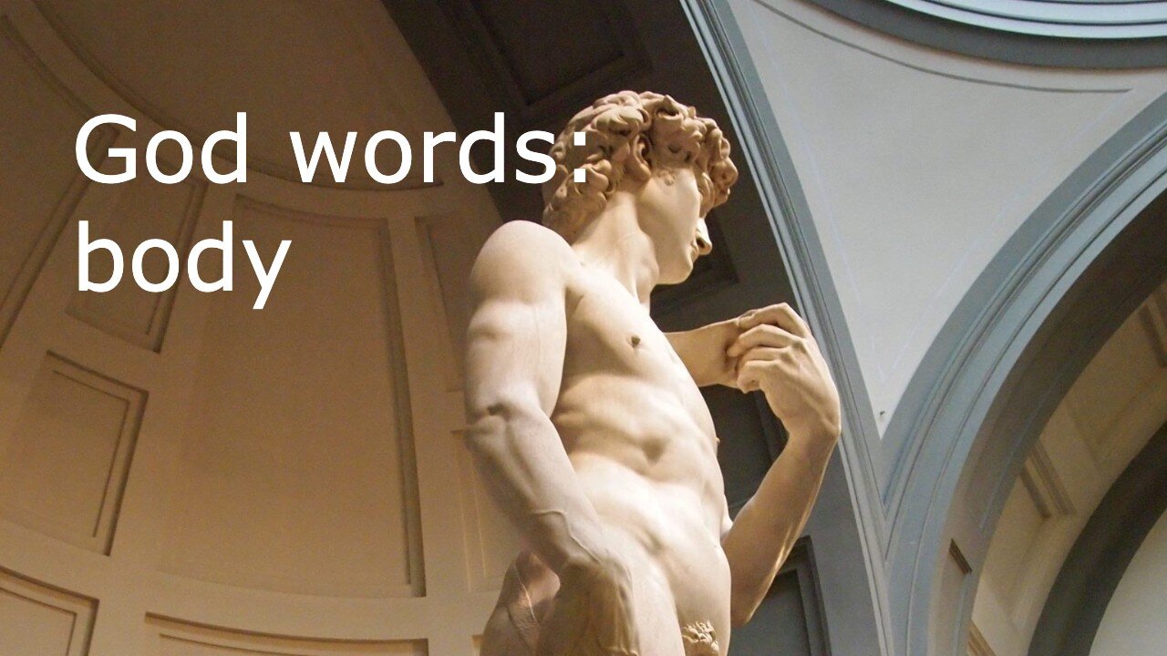 God words: body