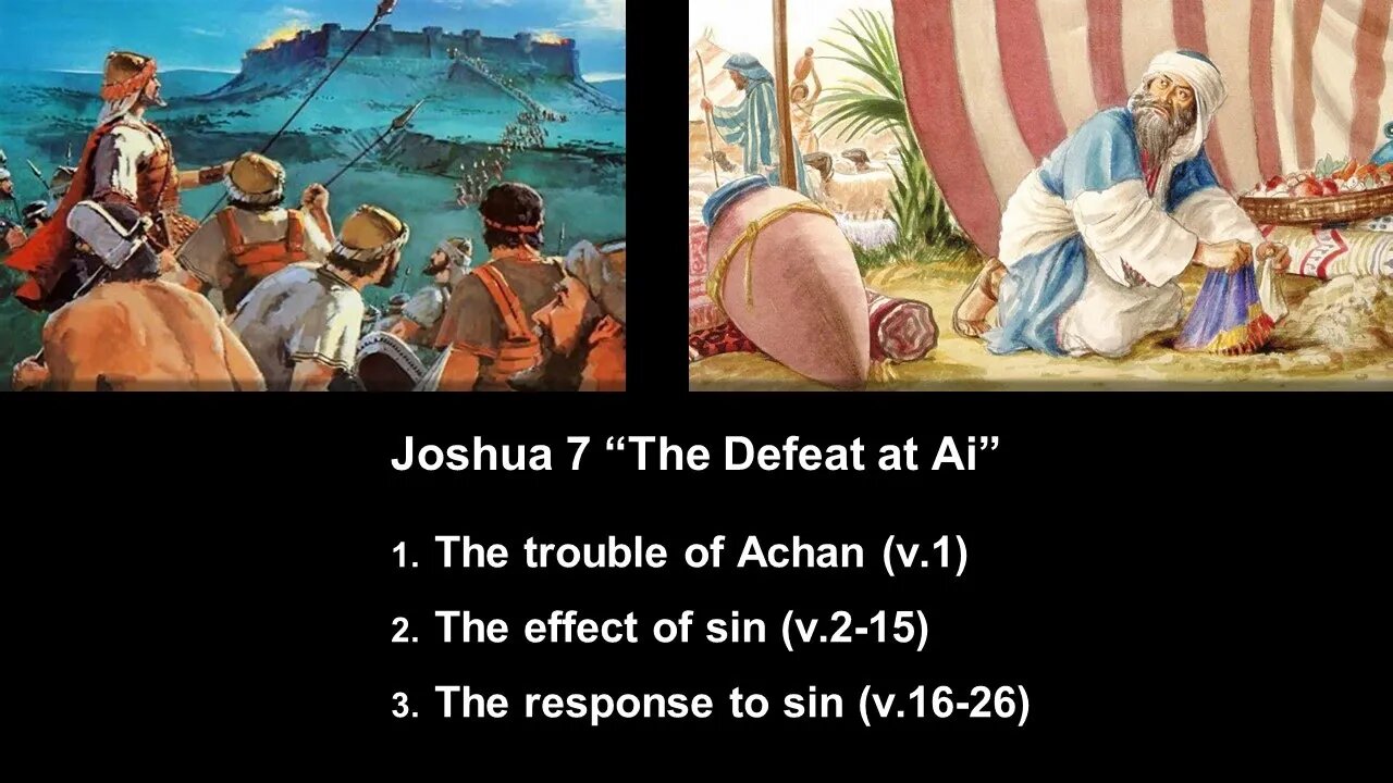 Joshua 7 “The Defeat at Ai” - Calvary Chapel Fergus Falls