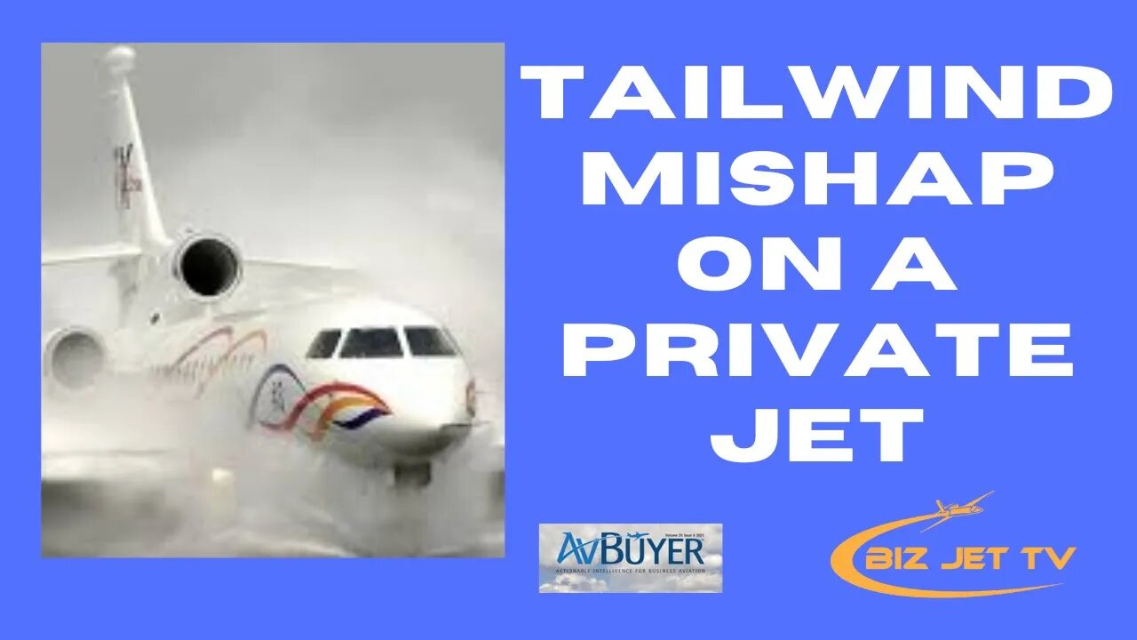 Tailwind Mishap on a Private Jet