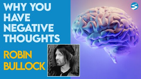 Robin Bullock Gives Insights Into Negative Thoughts | July 26 2021