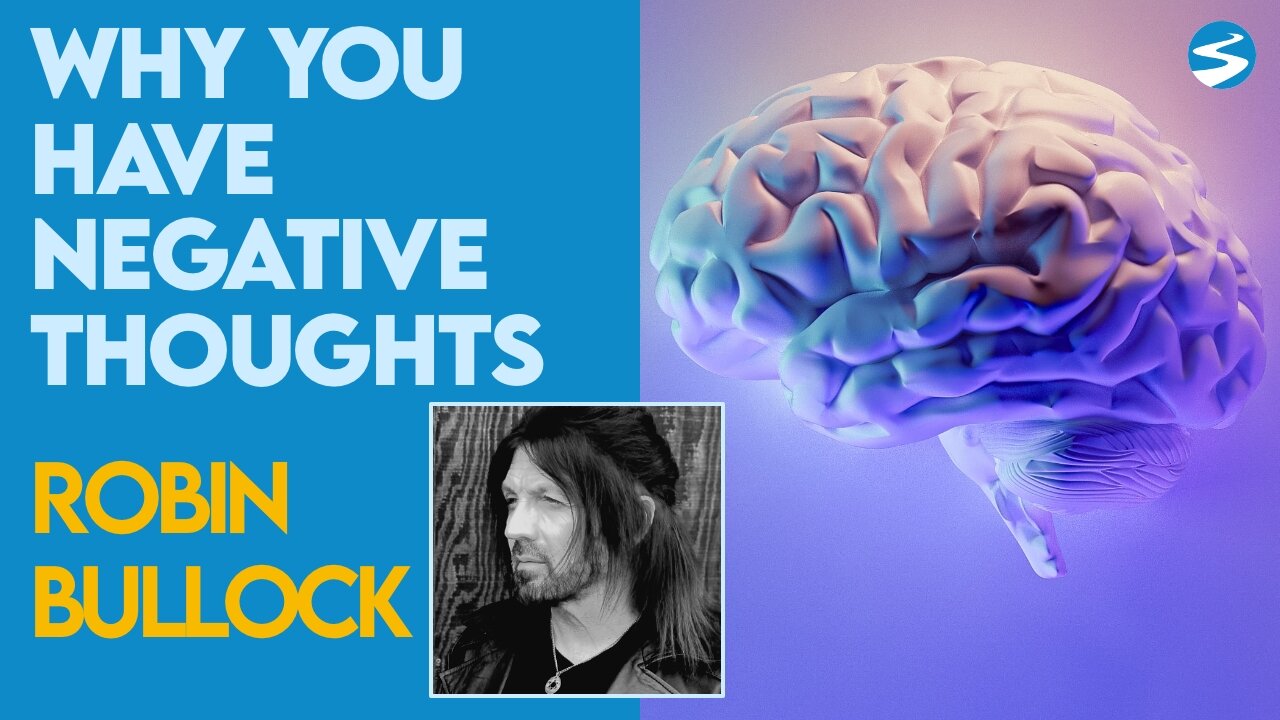 Robin Bullock Gives Insights Into Negative Thoughts | July 26 2021