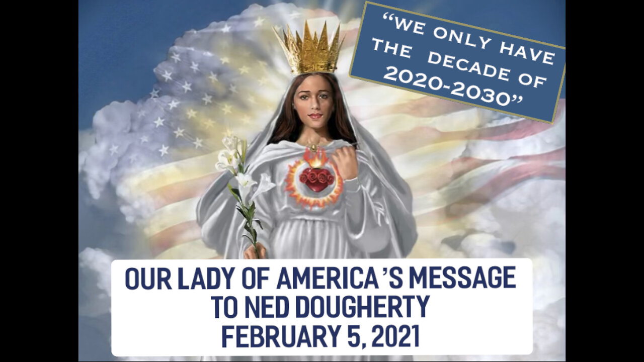 Our Lady: “We Only Have the Decade of 2020-2030”