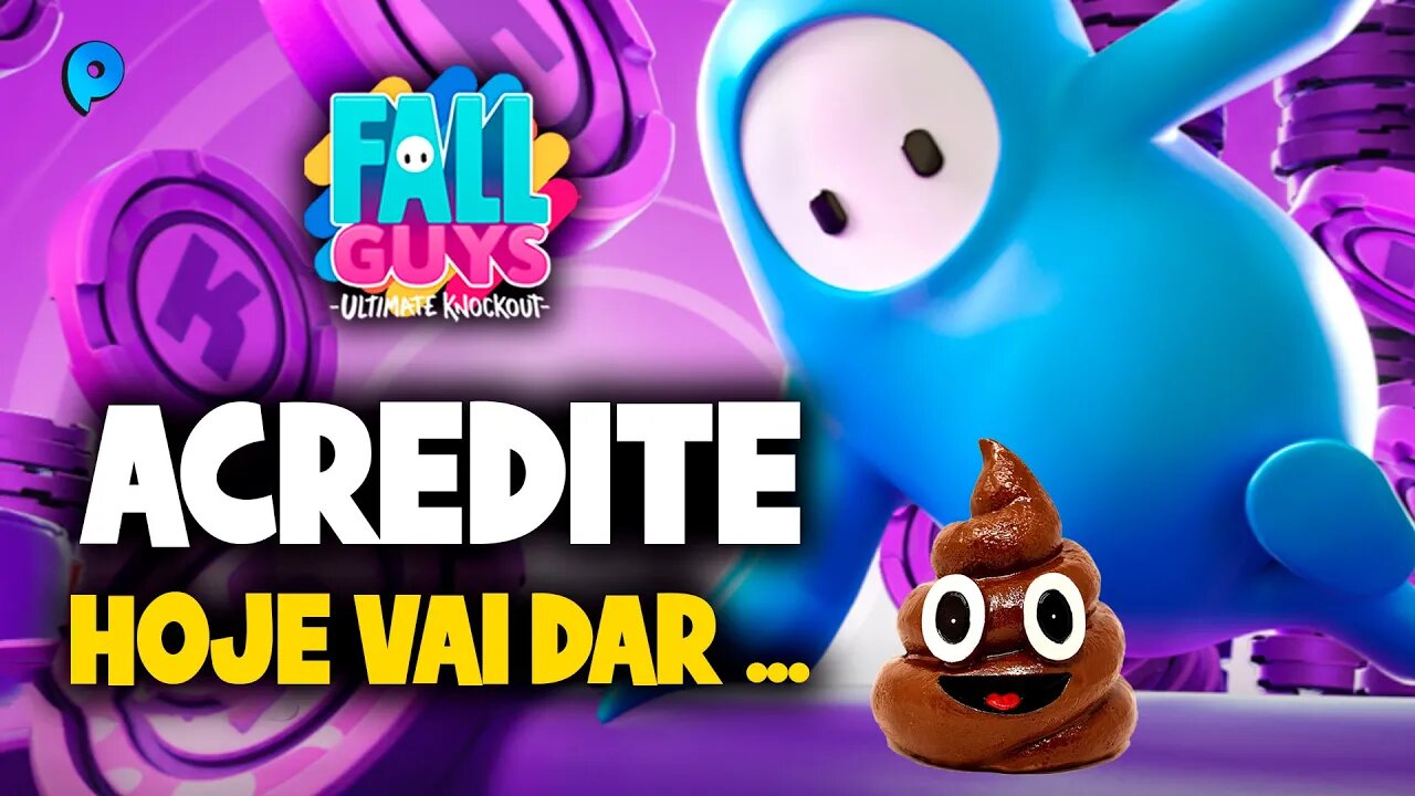 Fall Guys - Acredite, hoje vai dar ...