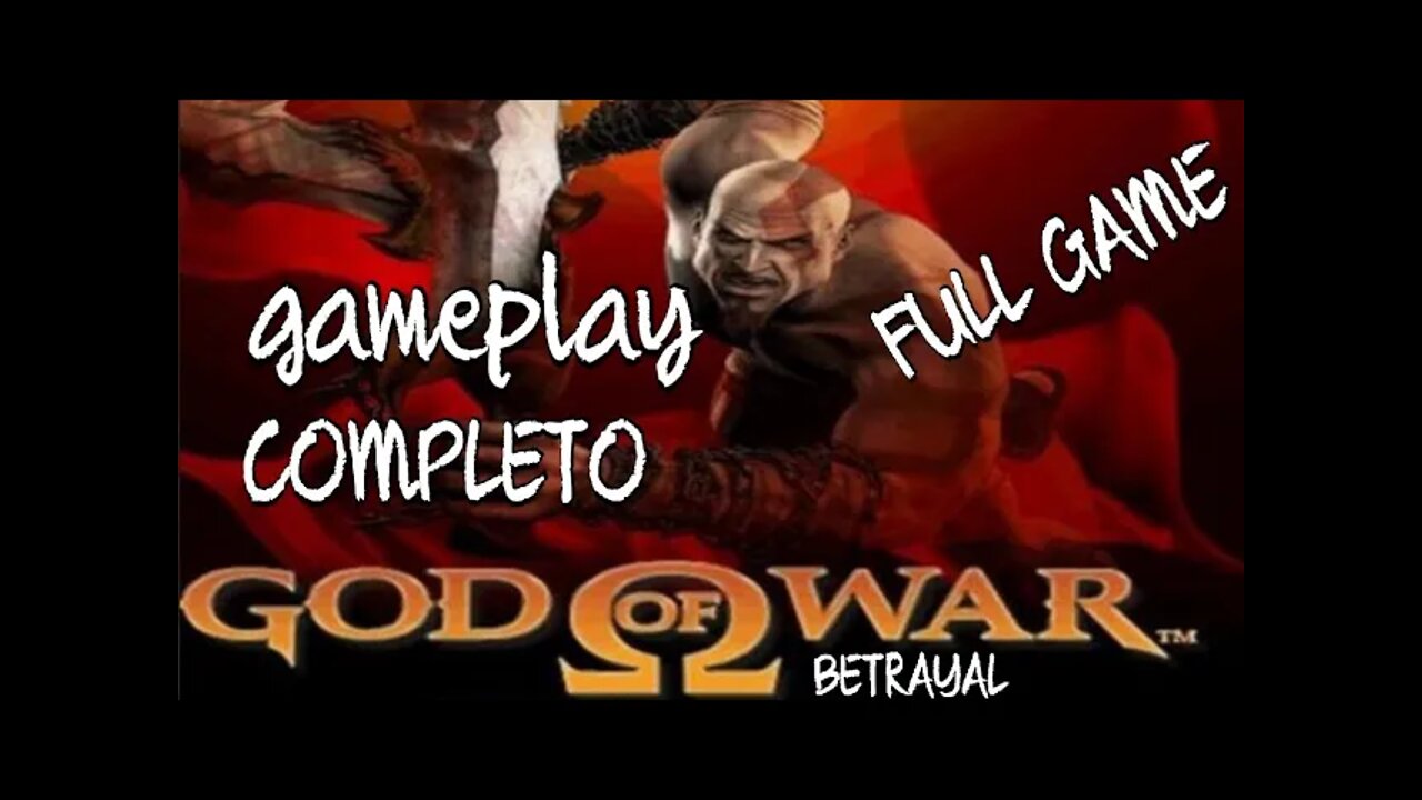 GOD OF WAR - BETRAYAL COMPLETO (TODAS AS ARMAS E PODERES NO FULL) (FULL GAME)