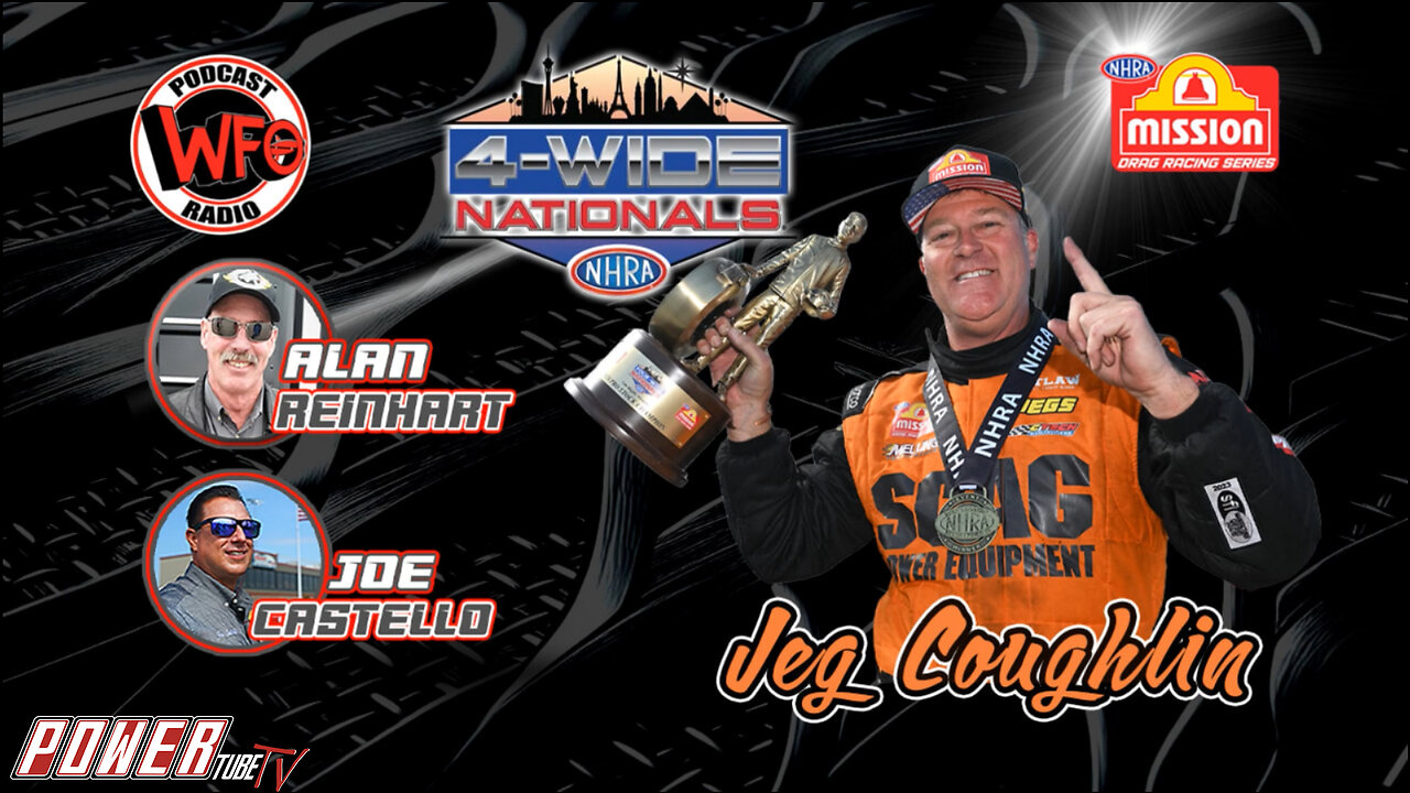 WFO with Joe Castello - Jeg Coughlin Jr joins Joe Castello and Alan Reinhart