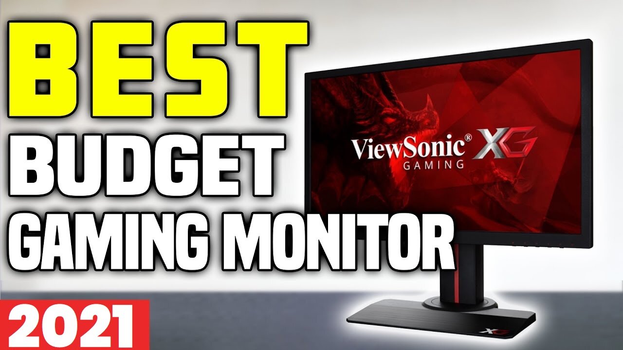 5 Best Budget Gaming Monitors in 2021