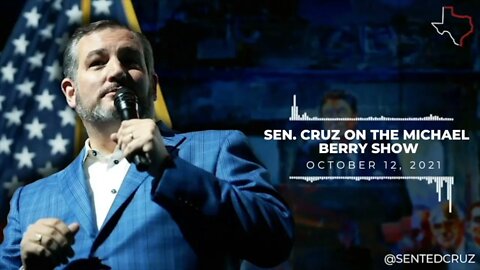 Sen. Cruz Slams Biden Admin. on The Michael Berry Show: 'They Don't Care' About Border Crisis