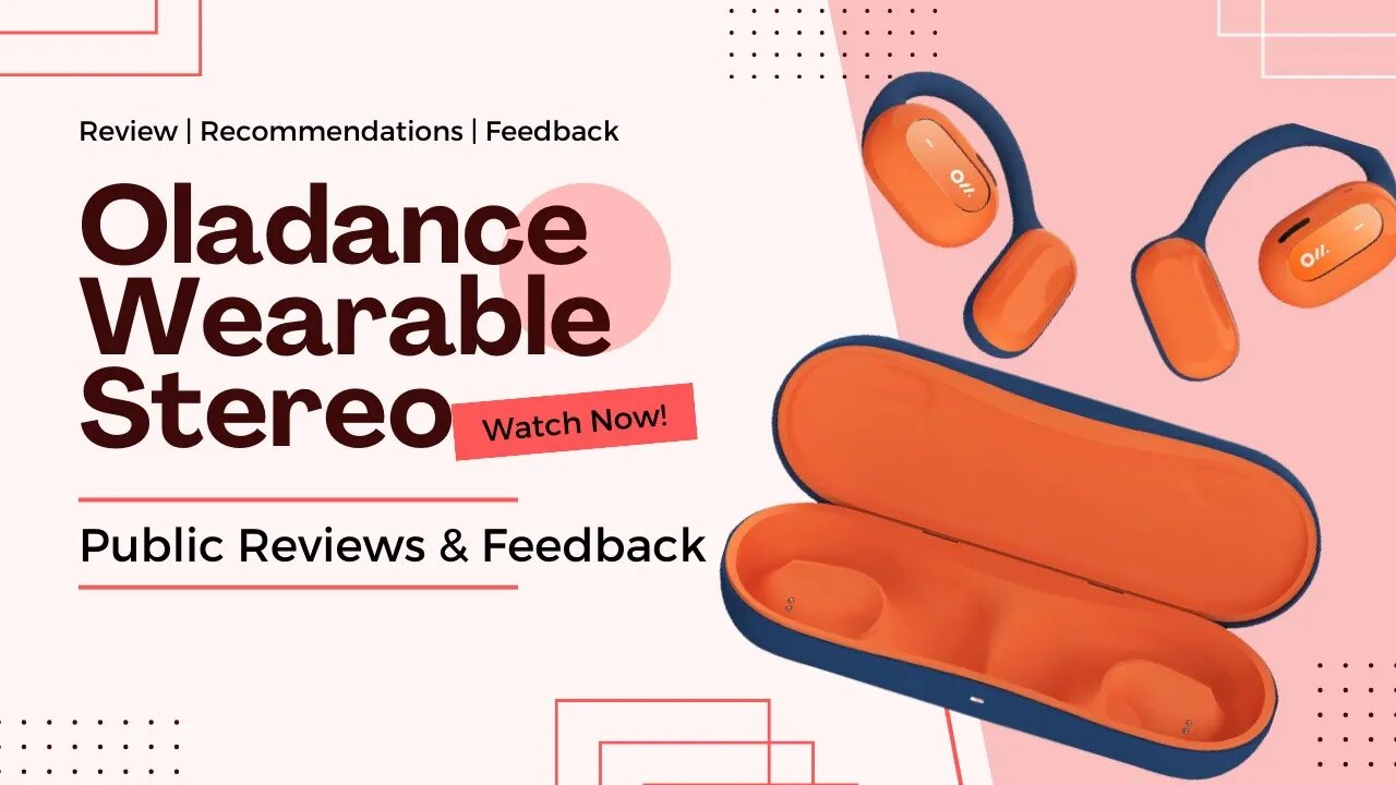 Why Everyone Is Talking about Oladance Wearable Stereo: Public Reviews Exposed 2023