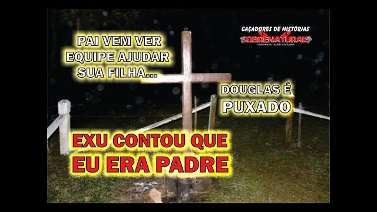 EXU REVELA SEGREDO DE OUTRA VIDA - PAI VEM AJUDAR SUA FILHA