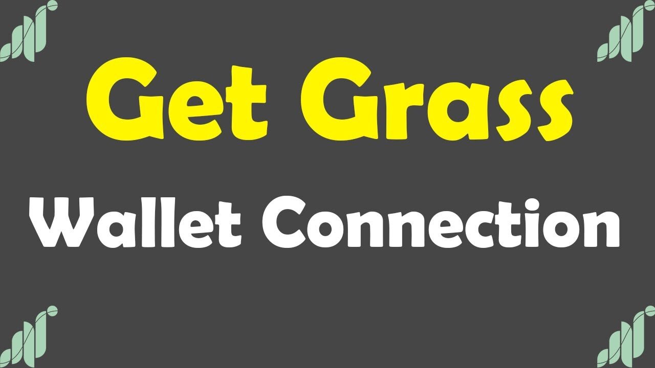 How to Connect Get Grass Wallet | Withdrawal Wallet | Get Grass Points