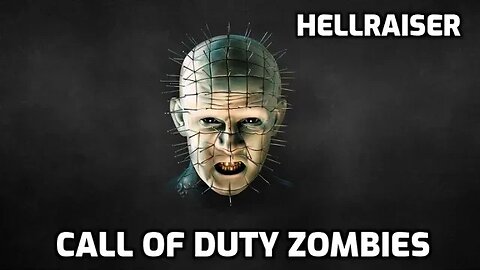 Hellraiser - Call Of Duty Zombies