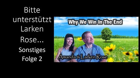 Bitte unterstützt Larken Rose - Sonstiges Folge 2