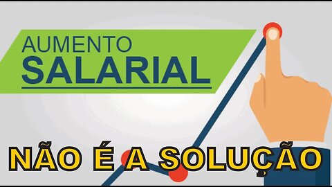 ENTENDA PQ AUMENTO DE SALÁRIO MÍNIMO NÃO RESOLVE NADA!