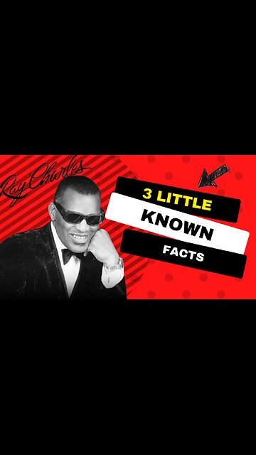 3 Little Known Facts Ray Charles