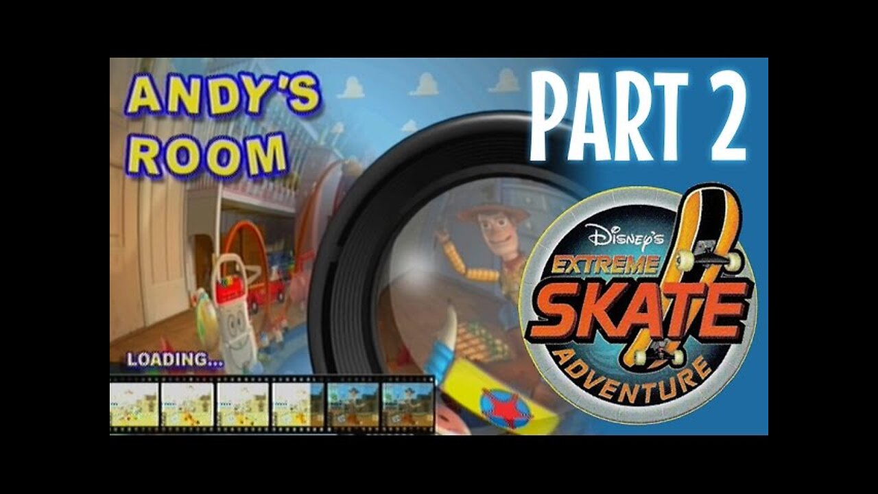 Disney's Extreme Skate Adventure Playthrough Part 2: Andy's Room