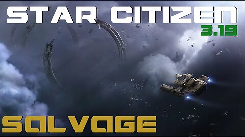 Salvage Contracts! - Star Citizen 3.19