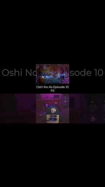 Oshi No Ko - Episode10 Reaction Part5 #shorts